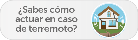 Sabes cómo actuar en caso de terremoto